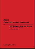 Deluxe USR Sword & Sorcery 1: Characters, Combat, and Carousing