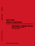 Deluxe USR Sword & Sorcery 3: Worlds of Adventure