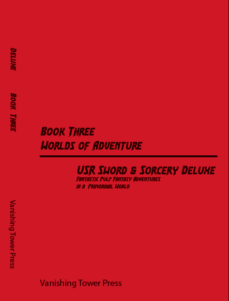 Deluxe USR Sword & Sorcery 3: Worlds of Adventure