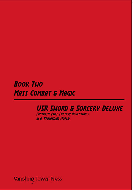Deluxe USR Sword & Sorcery 2: Mass Combat and Magic
